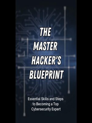 cover image of The Master Hacker's Blueprint